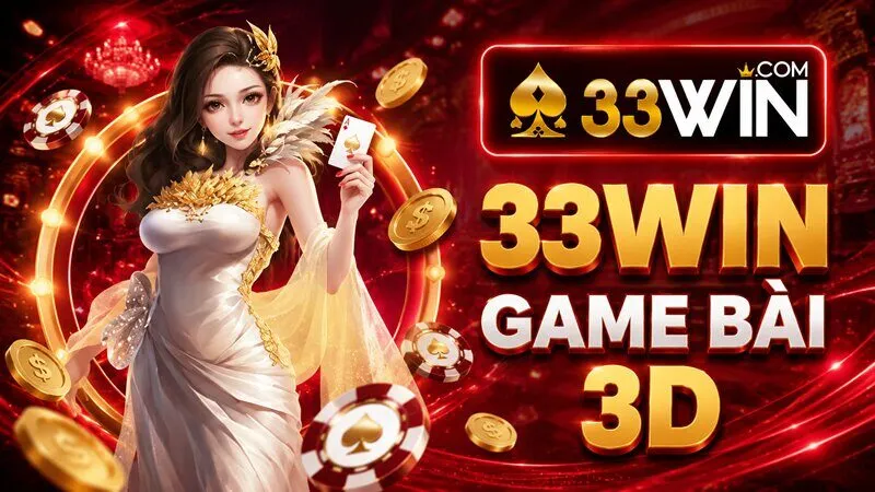 33WIN Game bài 3D